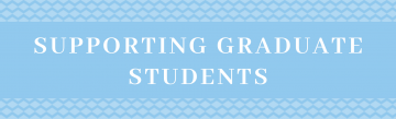 Supporting Graduate Students
